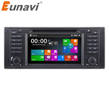 Load image into Gallery viewer, Eunavi 1 Din 7'' Car DVD GPS navigaation Radio Stereo For BMW E39 1996-2003 E53 X5 multimedia player with touch screen swc bt