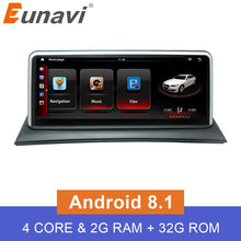 Load image into Gallery viewer, Eunavi 10.25" Android 8.1 IPS screen car radio multimedia player For BMW X3 E83 2003-2010 Quad Core gps navigation Head unit