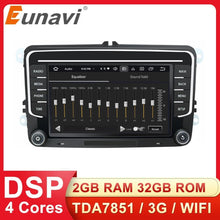 Load image into Gallery viewer, Eunavi 2 Din 7'' Android Car Radio GPS For Volkswagen VW Passat Polo GOLF Touran Jetta Tiguan Magotan Seat Multimedia Audio DSP