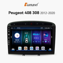 Load image into Gallery viewer, Eunavi 7862c Carplay Android Auto Radio For Peugeot 408 For Peugeot 308 308SW Car Radio Multimedia Video Player 4G Navigation