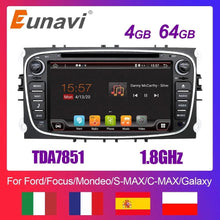 Załaduj zdjęcie do przeglądarki galerii, Eunavi 2 Din Android samochodowy odtwarzacz dvd odtwarzacz multimedialny GPS dla FORD Focus 2 II Mondeo S-MAX C-MAX Galaxy 2Din 4G 64GB ekran dotykowy