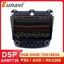 Cargar imagen en el visor de la galería, Eunavi 2 din Car Multimedia Radio Player Android system For Honda Accord 7 2003-2007 Auto stereo NO DVD GPS Audio 4G 64GB WIFI