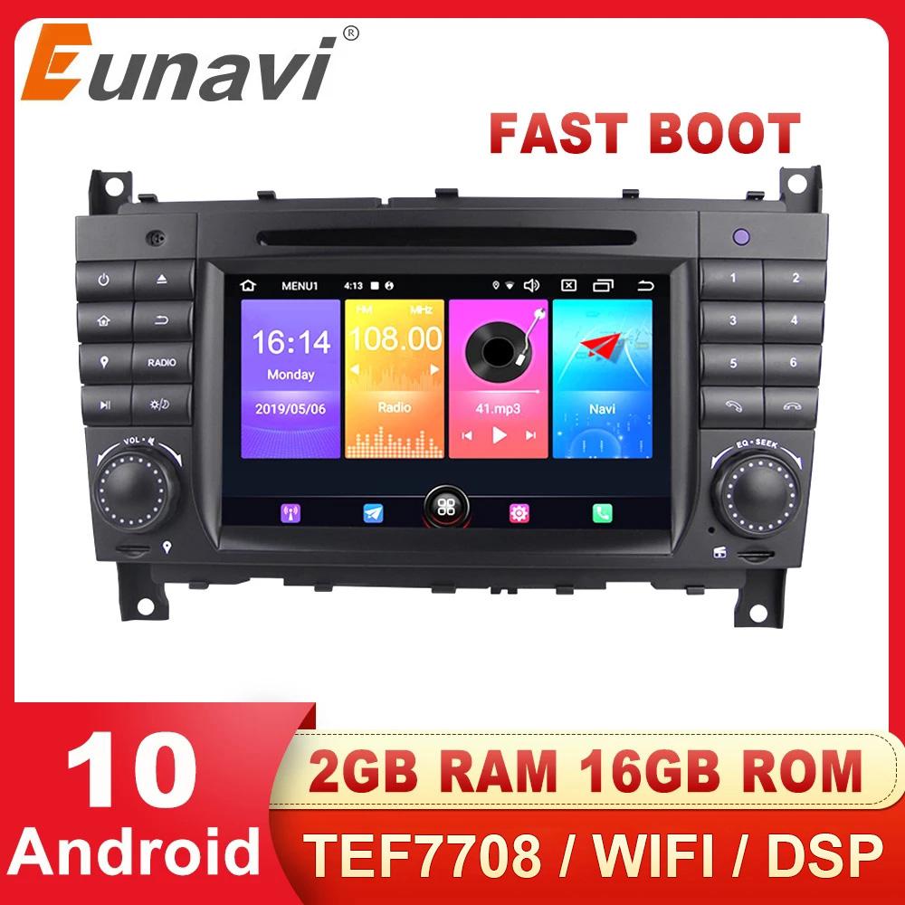 Eunavi DSP 2 DIN Android 10 Car DVD Radio Player GPS For Mercedes Benz W203 W209 W219 W169 A160 C180 C200 C230 C240 CLK200 CLK22