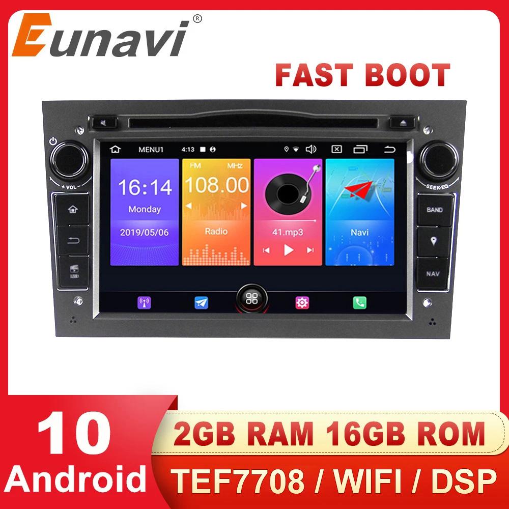 Eunavi 2 DIN Car Multimedia Player Android 10 Radio Audio Auto DVD GPS For Opel Astra Meriva Vectra Antara Zafira Corsa Vauxhall