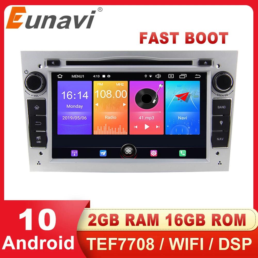 Eunavi 2 Din Android 10 Car DVD GPS Radio Multimedia For Opel Vauxhall Astra H G J Vectra Antara Zafira Corsa Vivaro Meriva Veda