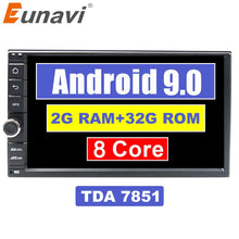 Cargar imagen en el visor de la galería, Eunavi 2 din Android 9.0 Universal car multimedia Radio Stereo GPS Navigation player 2din headunit pc with TDA7851 RDS wifi usb