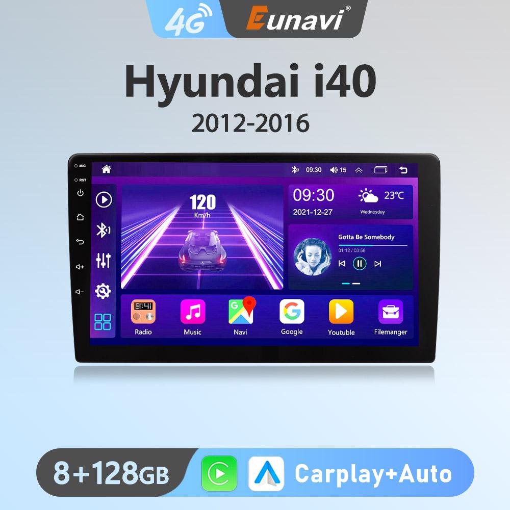 Eunavi 2din 4G Autoradio Android 10 For HYUNDAI I40 2012 - 2016 Car Radio Multimedia Video Player Navigation GPS RDS Carplay