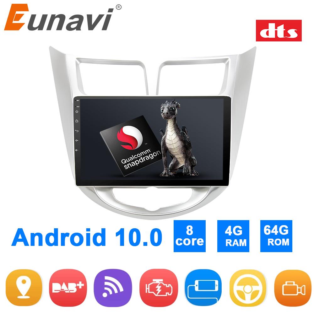 Eunavi DSP DTS HIFI Android 10 Car Radio GPS for Hyundai Solaris Verna Accent 2010-2018 Multimedia Video Player GPS Navigation