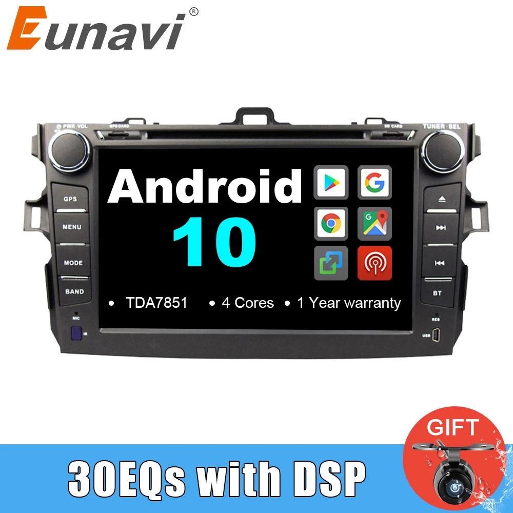 Eunavi TDA7851 2 Din Android 10 car dvd multimedia player gps for Toyota Corolla 2007-2011 1024*600 auto radio stereo audio