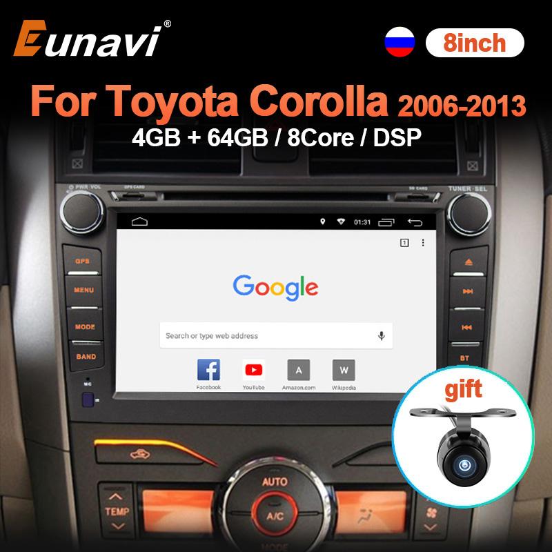 Eunavi 2 Din Android 10 Car DVD For Toyota Corolla 2006 - 2013 Multimedia Video Player 4G 64G DSP GPS Navi car radio stereo 2din