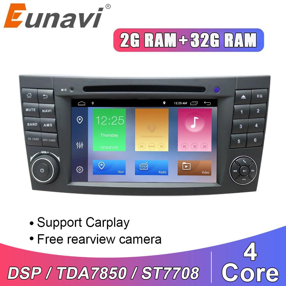 Eunavi DSP 2 DIN 2GB 32GB Car DVD GPS Radio Auto For Mercedes Benz E-class W211 E200 E220 E300 E350 E240 E280 CLS CLASS W219