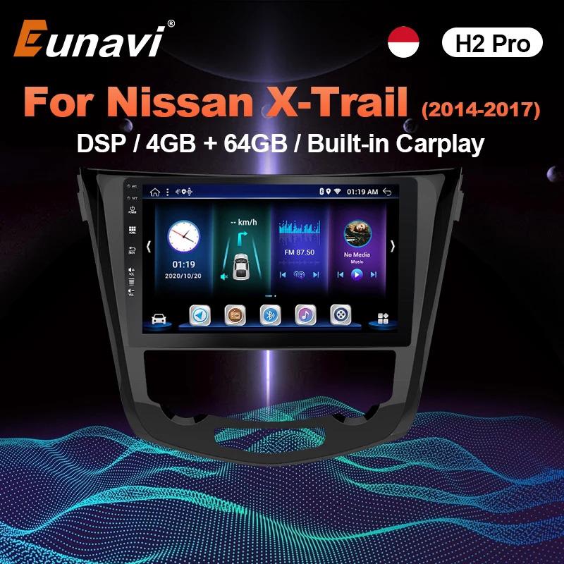 Eunavi 2 Din Android 10 Auto Stereo Car Radio For Nissan X Trail Qashqail 2014-2017 Multimedia Video Player Carplay 2Din GPS