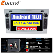 Cargar imagen en el visor de la galería, Eunavi 2 Din Android Car Radio For Opel Vectra C Zafira B Corsa D C Astra H G J Meriva Vivaro Multimedia Navigation GPS NO DVD