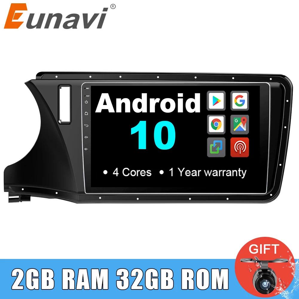 Eunavi 10.1 inch 2 din Android 10 Car Radio stereo GPS for Honda City 2015+ 2din Multimedia PC 1024*600 RDS Headunit wifi bt