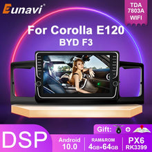 Load image into Gallery viewer, Eunavi PX6 4G 64G Car Radio Player For Toyota Corolla E120 BYD F3 2Din car Multimedia Stereo GPS Navi Android 10 no 2 Din DVD