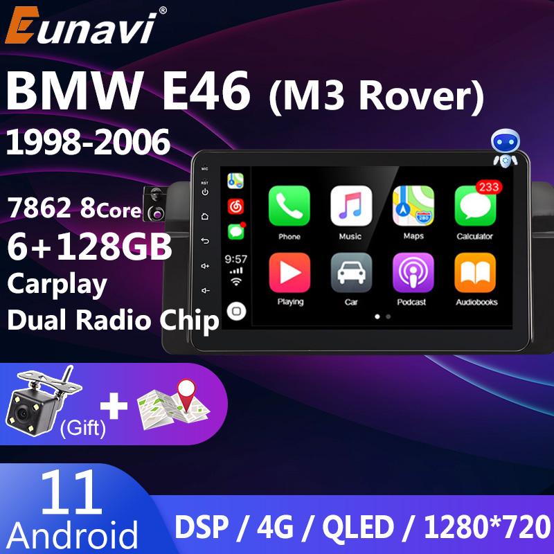 Eunavi 4G 1280*720 Android 11 Car Radio GPS Multimedia Video Player For BMW E46 Coupe (M3 Rover) 318i 320i 325i 1998 1999 - 2006