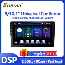 Load image into Gallery viewer, Eunavi 8Core DSP 4G+64G 2 Din Car Radio Multimedia Video Player Android 9 10.1 inch Touch Screen Universal Head unit GPS Stereo