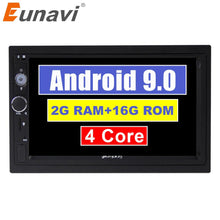 Load image into Gallery viewer, Eunavi 2din 7&#39;&#39; Android 9.0 System Universal Car Radio Audio Stereo player GPS Navigation two Din 1024*600 HD TDA7851 NO DVD