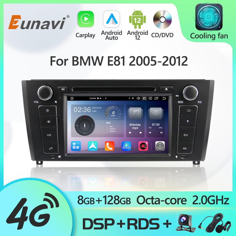 Eunavi Android 12 7862c Car Radio DSP Multimedia Player For BMW E81 E82 E87 E88 2005-2012 Autoradio Video GPS Navigation 4G IPS