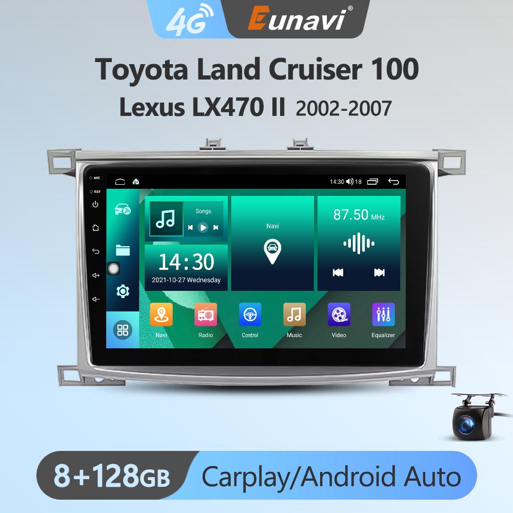 Eunavi 7862 4G 2DIN Android Radio GPS For Toyota Land Cruiser 100 For Lexus LX470 2002-2007 Car Multimedia Video Player Carplay