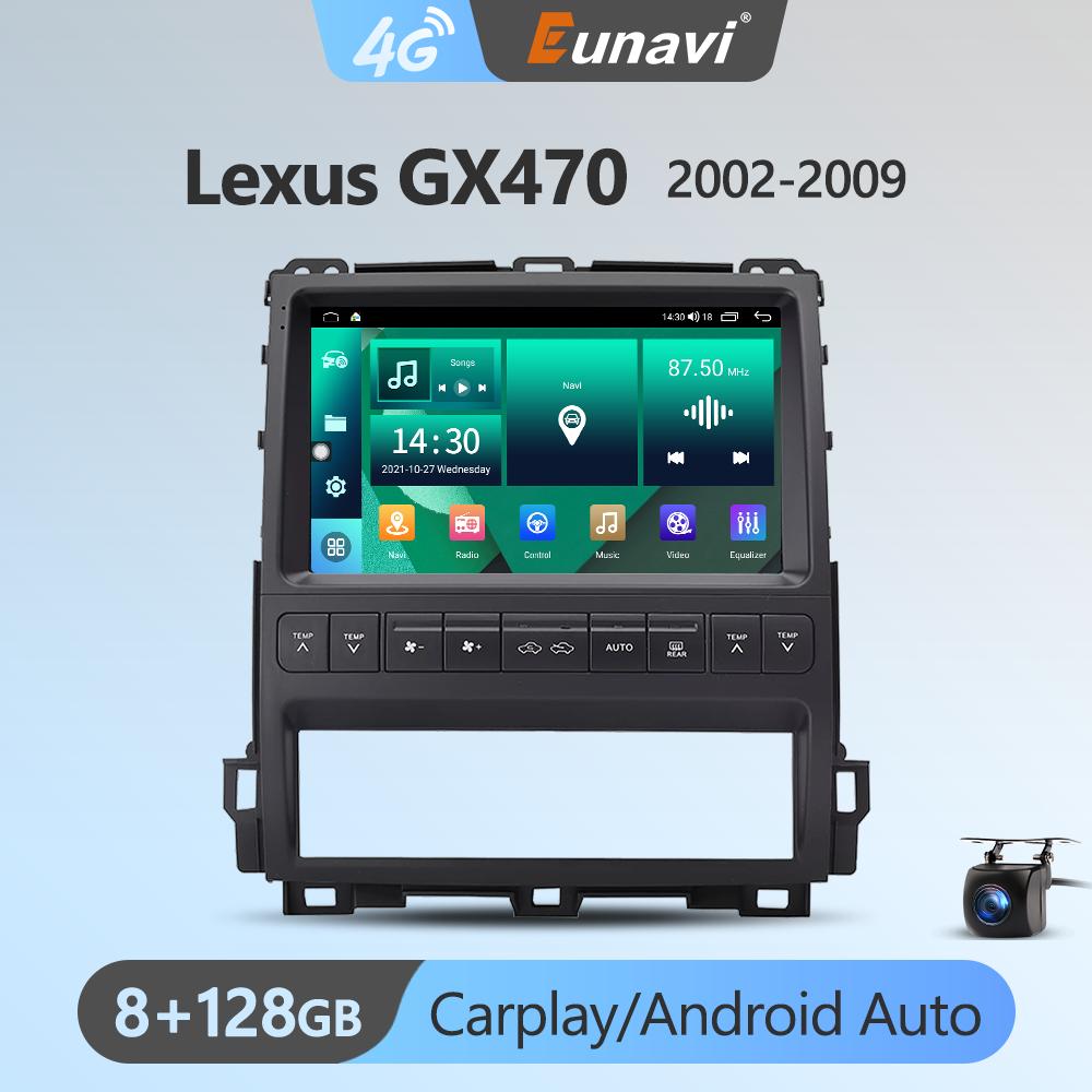 Eunavi Android 11 7862c Car Radio DSP Multimedia Player For LEXUS GX470 2002-2009 Autoradio Video QLED Screen GPS Navigation 4G
