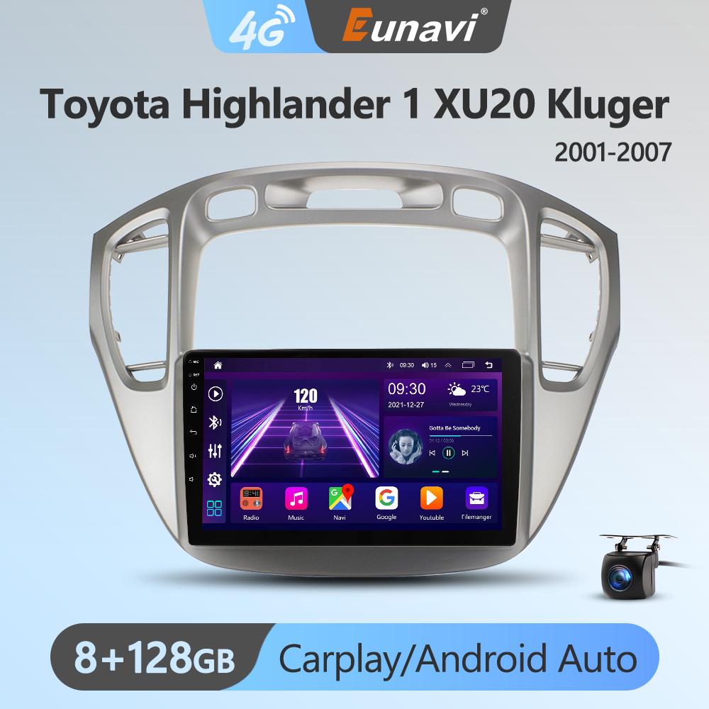 Eunavi 4G 2DIN Android Auto Radio GPS For Toyota Highlander 1 XU20 Kluger 2001-2007 Car Multimedia Video Player Carplay 2 Din